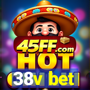 38v bet